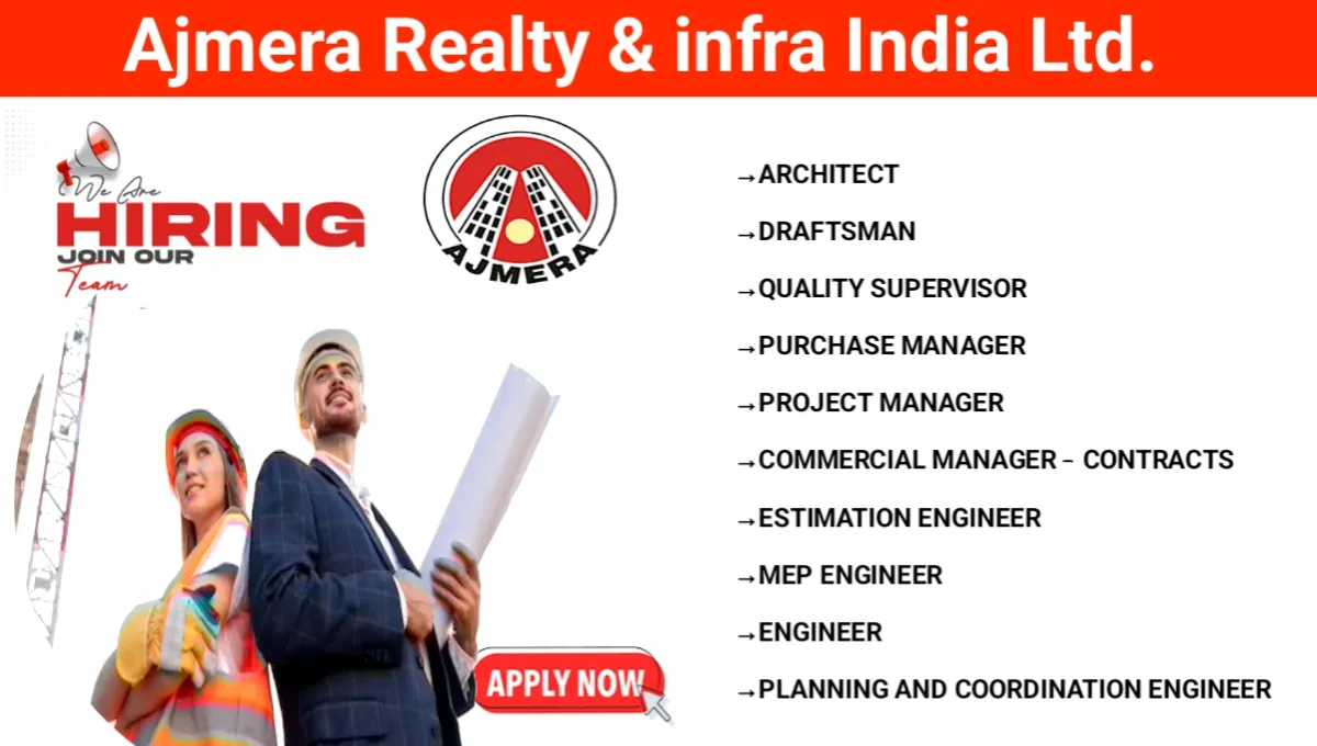 Ajmera Realty & Infra India Ltd Urgent Hiring 2025 | Job Location: Kanjurmarg, Mumbai