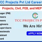 TCC Projects Pvt Ltd Recruitment 2025: Industrial Projects Jobs | civil, PEB, and MEP-related work