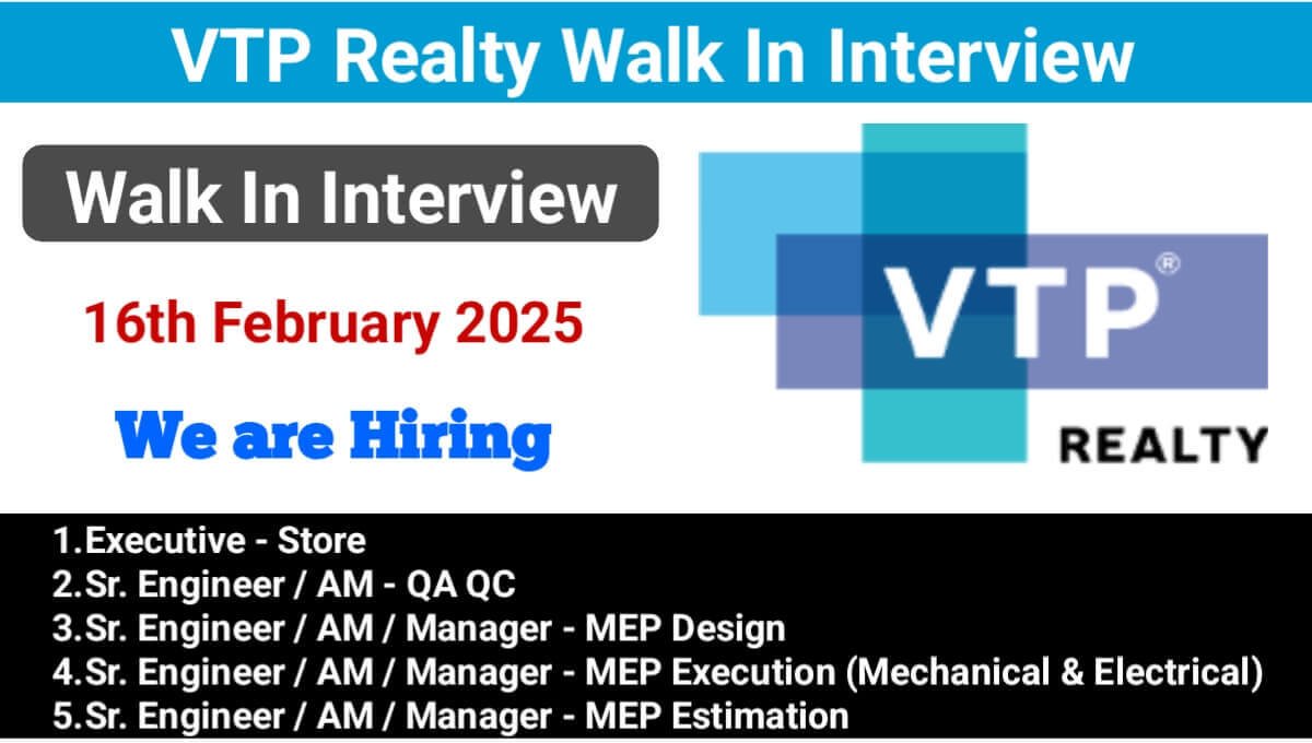 VTP Realty Walk-In Drive 2025 | Construction Jobs In Pune