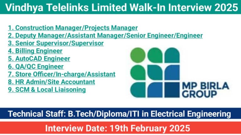 Vindhya Telelinks Limited Walk-In Interview 2025 | Construction Manager, Billing Engineer, QA/QC Engineer & More | Kerala & Tamil Nadu RDSS Power Projects
