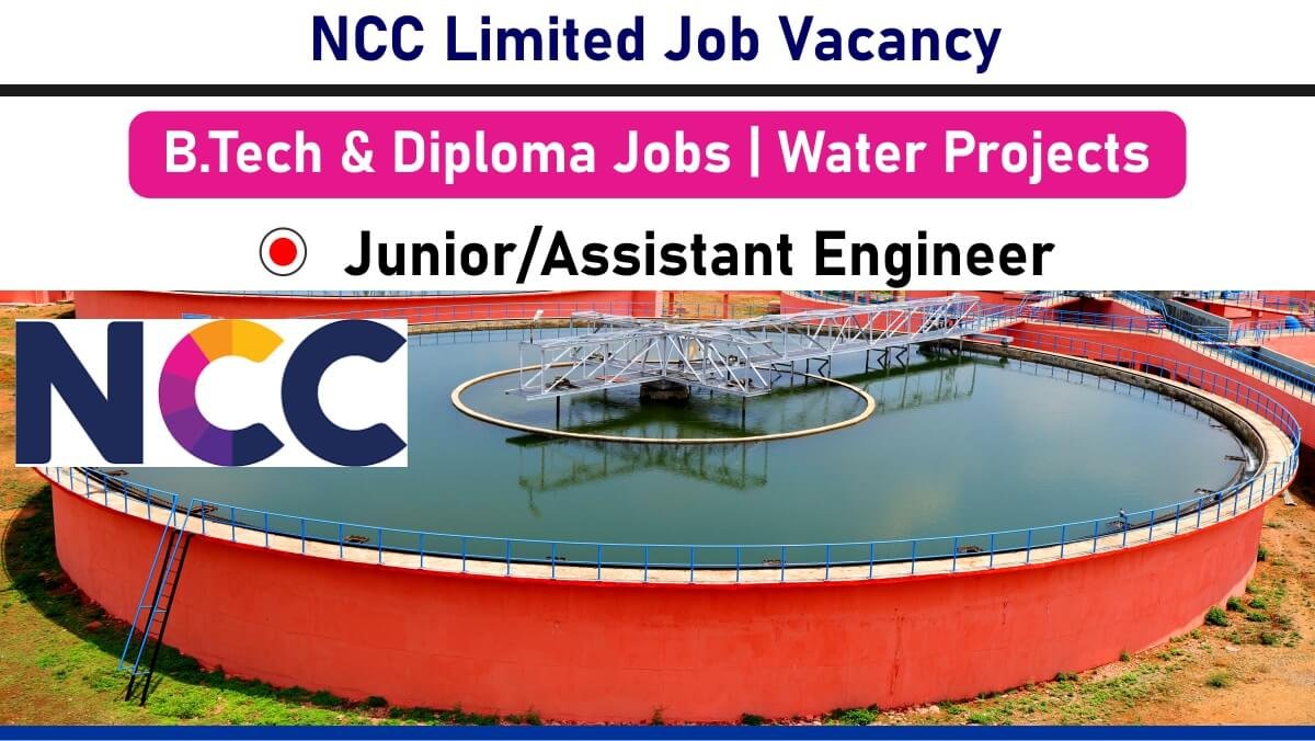 NCC Limited Jobs: Water Projects Jobs, Civil Engineering Jobs, Construction Jobs In Odisha