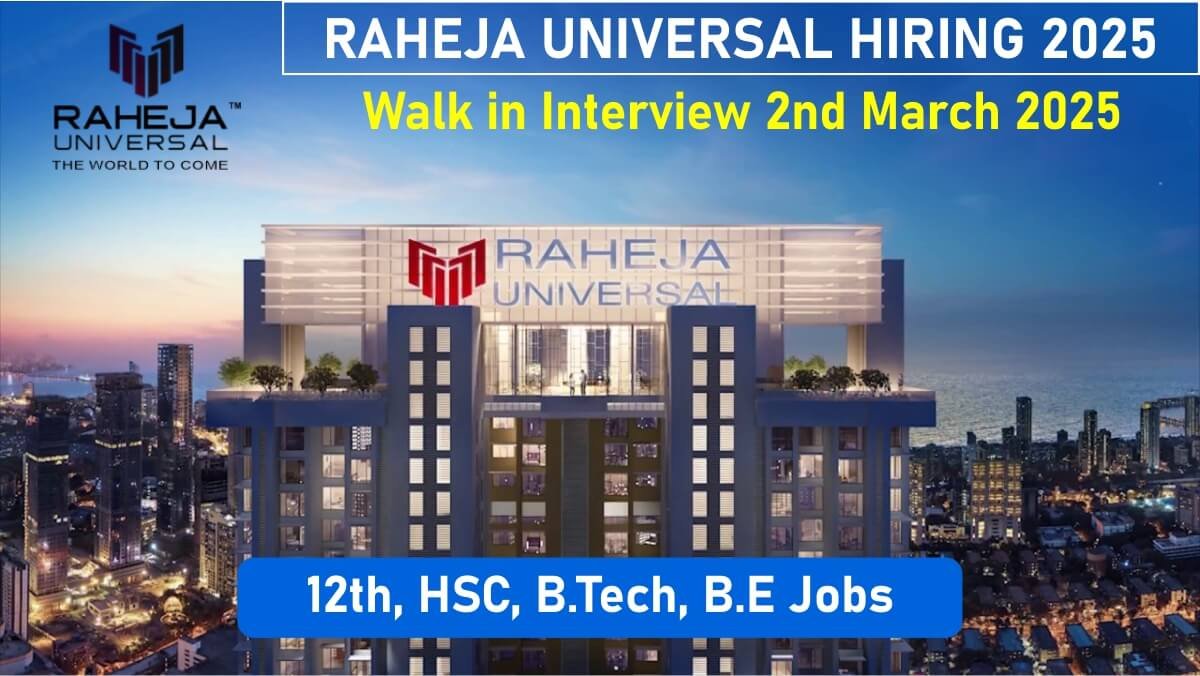 Raheja Universal Hiring 2025