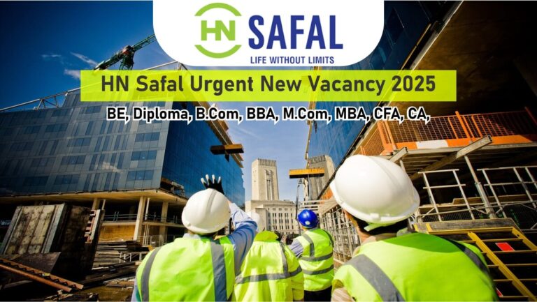 HN Safal Urgent Recruitment 2025