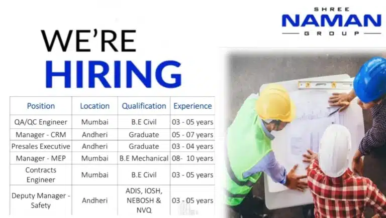 Shree Naman Group Recruitment 2026 | Construction Jobs In Mumbai