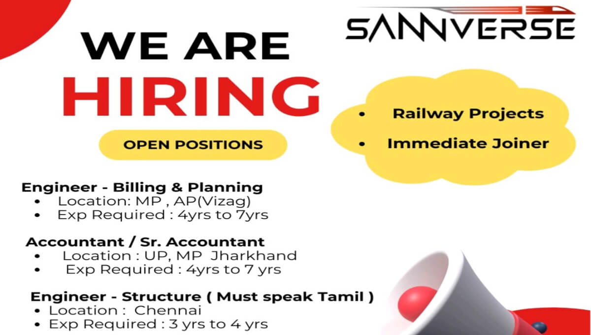 sannverse railtech pvt ltd Vacancy 2026 | for ongoing Railway Infrastructure Projects across India